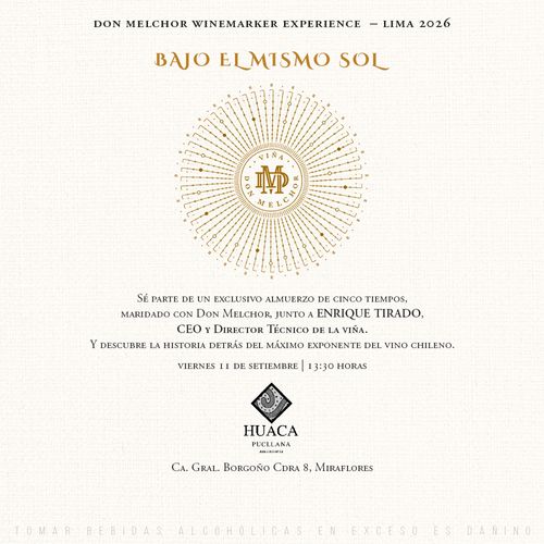 Don Melchor Winemaker Private Experience – Lima 2026 Almuerzo Experiencia Bajo el Mismo Sol